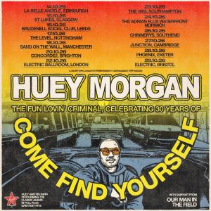 HUEY MORGAN POSTER 2026 1x1